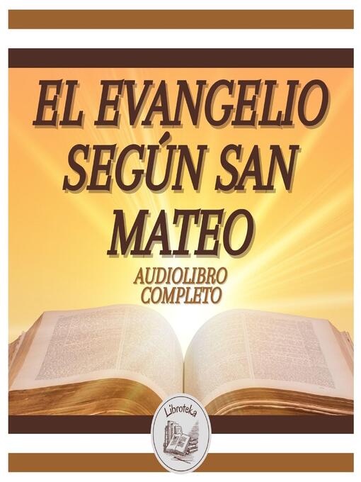 Title details for El Evangelio Según San Mateo by LIBROTEKA - Available